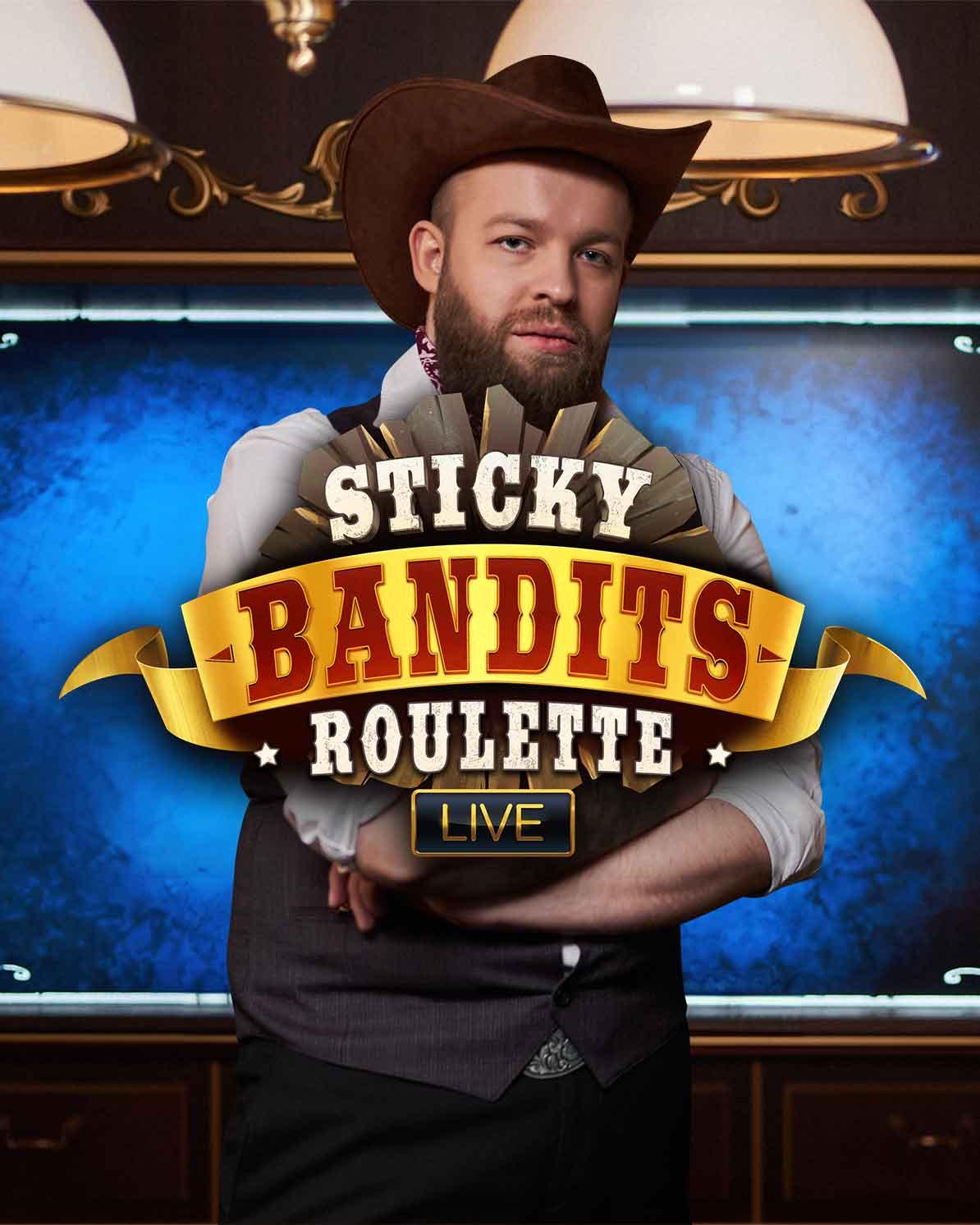 STICKY BANDITS ROULETTE!